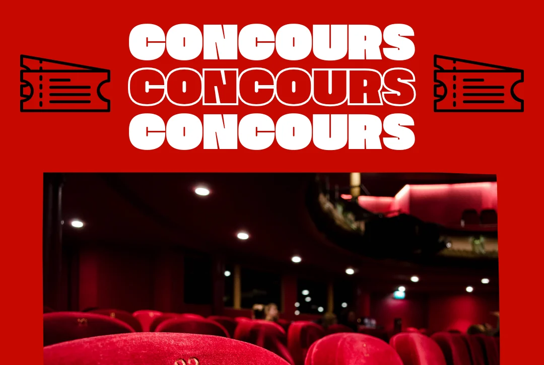 Annonce de concours pour gagner des places