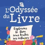 Affiche ou visuel de L’odyssée du Livre